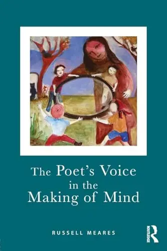 Cover of The Poet's Voice in the Making of Mind