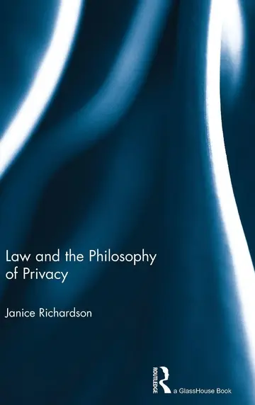 Cover of Law and the Philosophy of Privacy