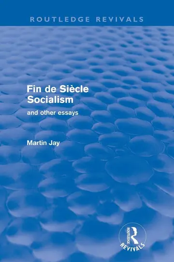 Cover of Fin De Siecle Socialism and Other Essays
