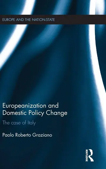 Cover of Europeanization and Domestic Politics Change