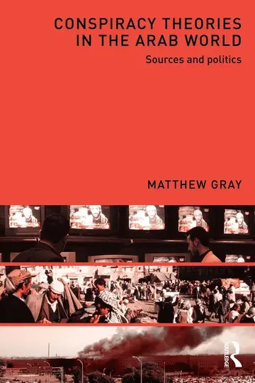 Cover of Conspiracy Theories in the Arab World