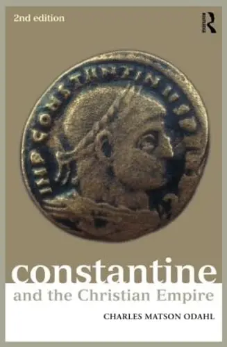 Cover of Constantine and the Christian Empire