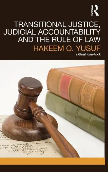 Cover of Transitional Justice, Judicial Accountability and the Rule of Law