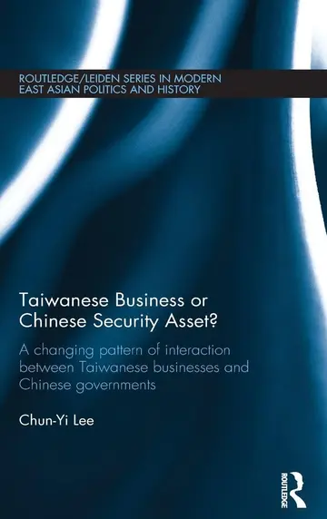 Cover of Taiwanese Business or Chinese Security Asset?