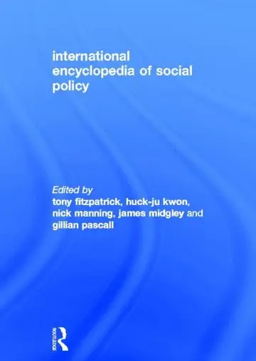Cover of International Encyclopedia of Social Policy