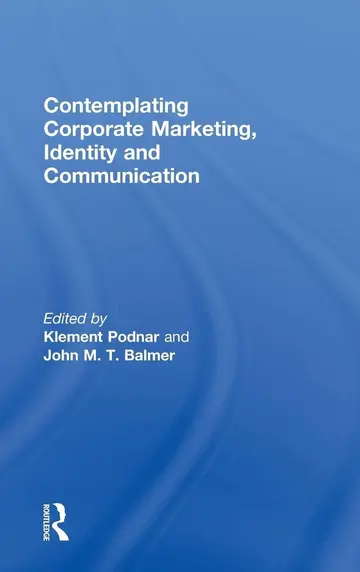 Cover of Contemplating Corporate Marketing, Identity and Communication