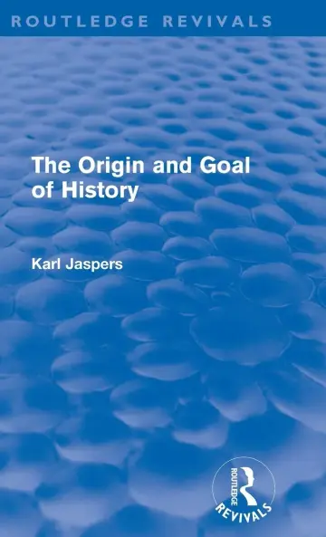 Cover of The Origin and Goal of History