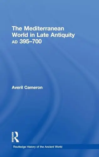 Cover of The Mediterranean World in Late Antiquity 395-700 AD