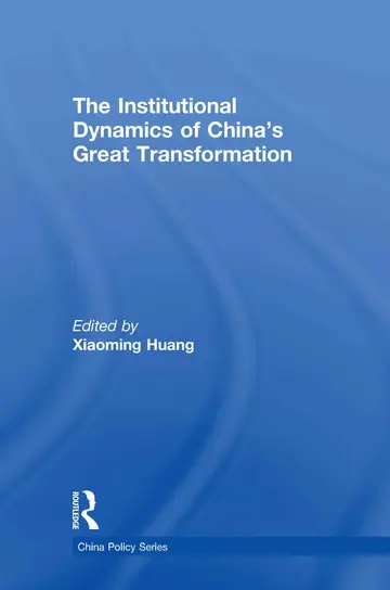 Cover of The Institutional Dynamics of China's Great Transformation