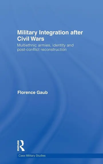 Cover of Military Integration After Civil Wars