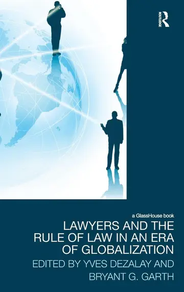 Cover of Lawyers and the Rule of Law in an Era of Globalization