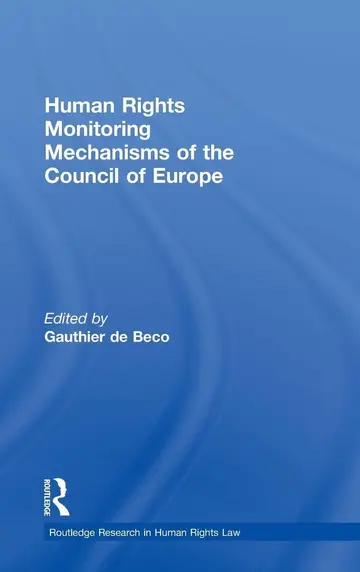 Cover of Human Rights Monitoring Mechanisms of the Council of Europe
