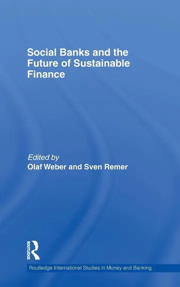 Cover of Social Banks and the Future of Sustainable Finance