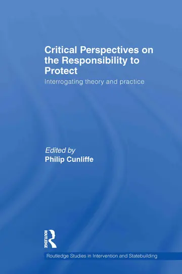 Cover of Critical Perspectives on the Responsibility to Protect