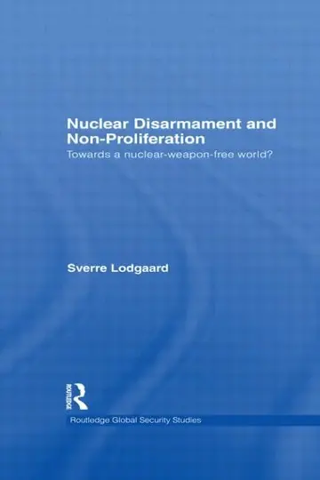 Cover of Nuclear Disarmament and Non-Proliferation