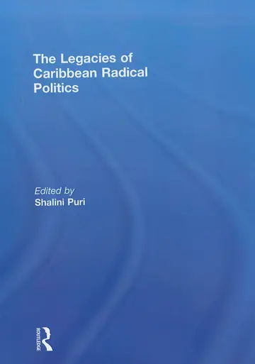 Cover of The Legacies of Caribbean Radical Politics