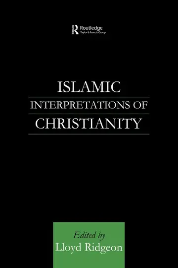 Cover of Islamic Interpretations of Christianity