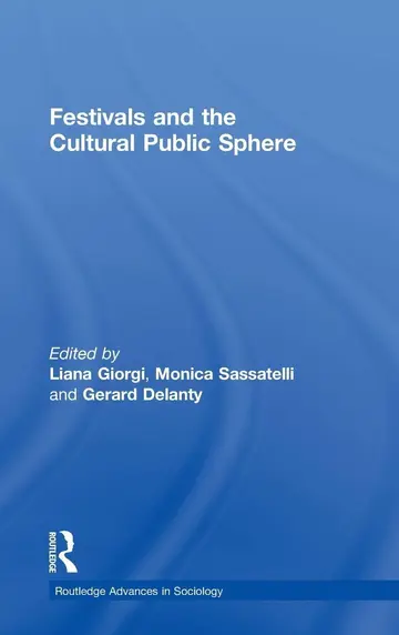 Cover of Festivals and the Cultural Public Sphere