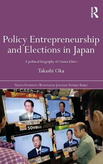 Cover of Policy Entrepreneurship and Elections in Japan