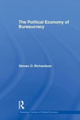 Cover of The Political Economy of Bureaucracy