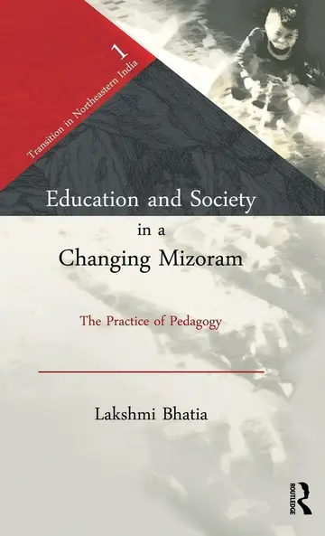 Cover of Education and Society in a Changing Mizoram