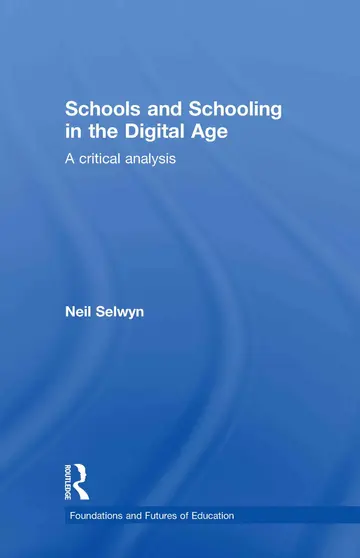 Cover of Schools and Schooling in the Digital Age