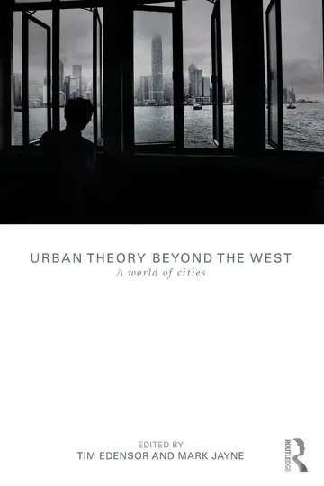 Cover of Urban Theory Beyond the West