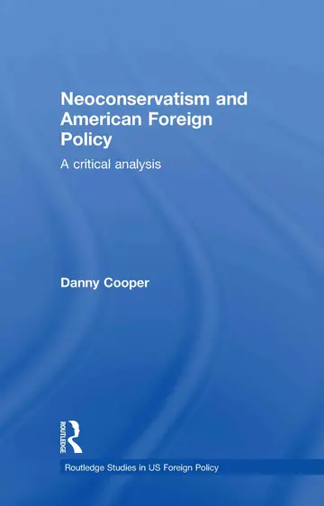 Cover of Neoconservatism and American Foreign Policy