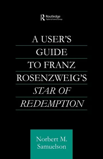 Cover of A User's Guide to Franz Rosenzweig's Star of Redemption