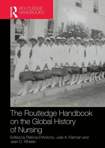 Cover of Routledge Handbook on the Global History of Nursing