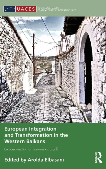Cover of European Integration and Transformation in the Western Balkans