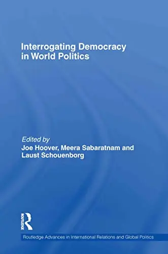 Cover of Interrogating Democracy in World Politics