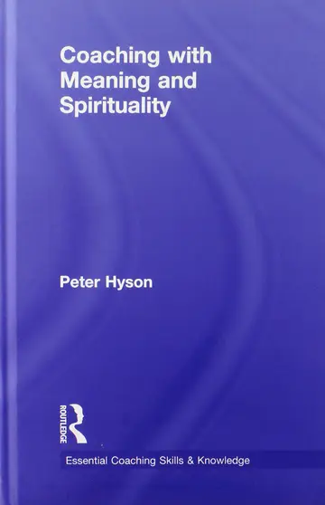 Cover of Coaching with Meaning and Spirituality