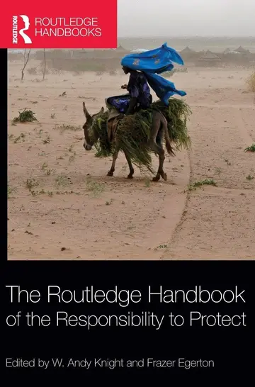 Cover of The Routledge Handbook of the Responsibility to Protect