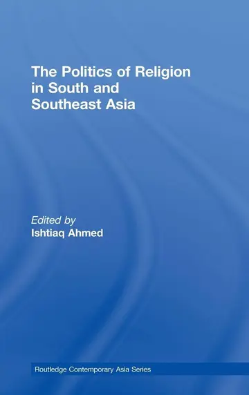 Cover of The Politics of Religion in South and Southeast Asia