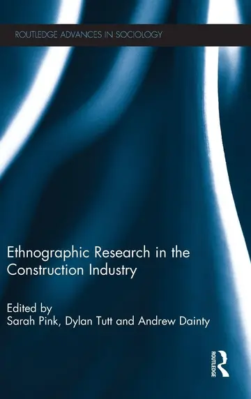 Cover of Ethnographic Research in the Construction Industry