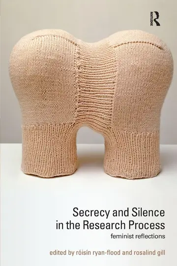 Cover of Secrecy and Silence in the Research Process