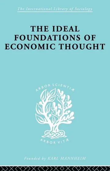 Cover of The Ideal Foundations of Economic Thought