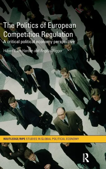 Cover of The Politics of European Competition Regulation