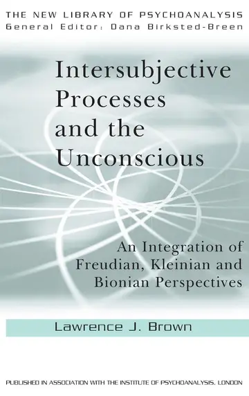 Cover of Intersubjective Processes and the Unconscious