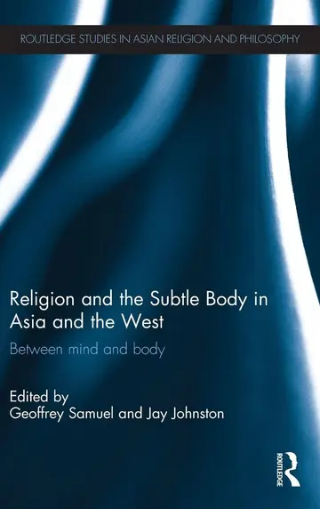 Cover of Religion and the Subtle Body in Asia and the West