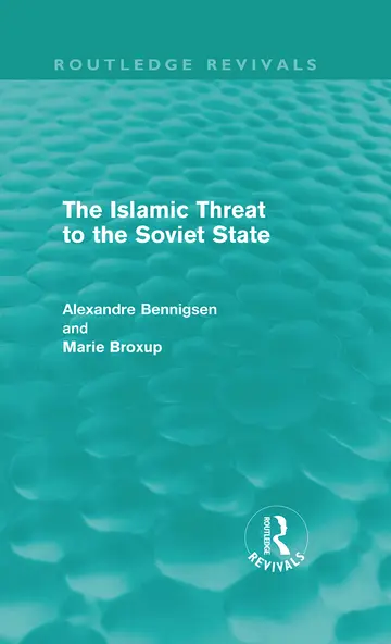 Cover of The Islamic Threat to the Soviet State