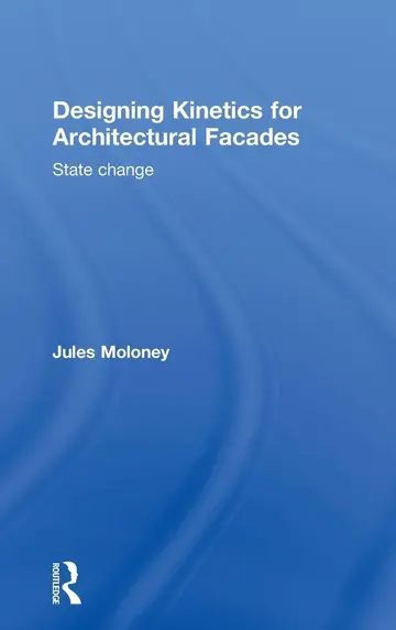 Cover of Designing Kinetics for Architectural Facades