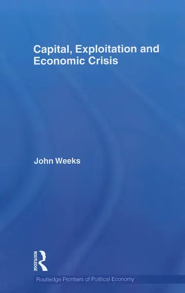 Cover of Capital, Exploitation and Economic Crisis