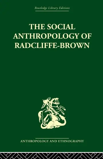 Cover of The Social Anthropology of Radcliffe-Brown (7)