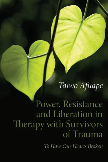 Cover of Power, Resistance and Liberation in Therapy with Survivors of Trauma