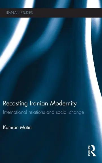 Cover of Recasting Iranian Modernity