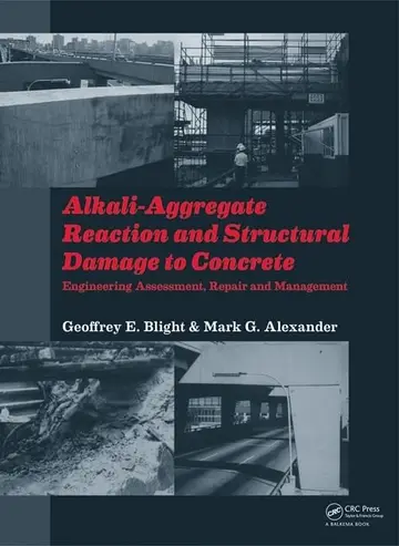 Cover of Alkali-Aggregate Reaction and Structural Damage to Concrete
