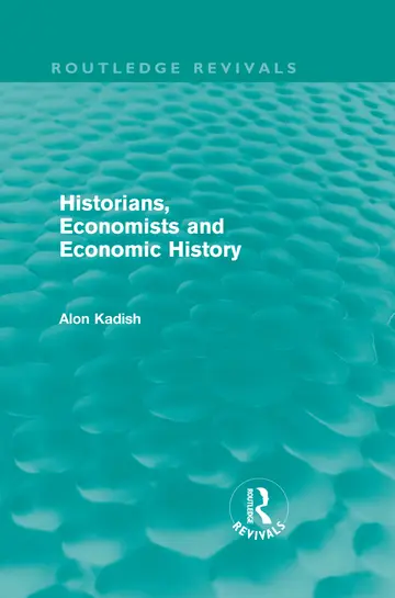Cover of Historians, Economists and Economic History
