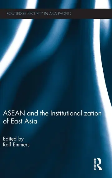 Cover of ASEAN and the Institutionalization of East Asia